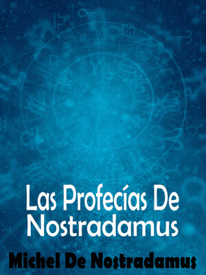 cover image of Las Profecías De Nostradamus